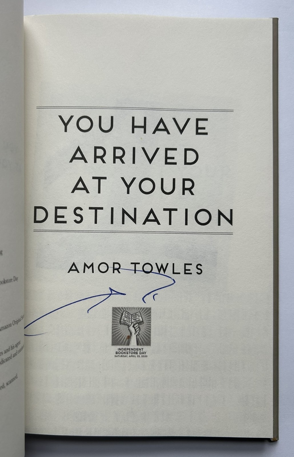 SIGNED You Have Arrived at your Destination by Amor Towles FIRST EDITION