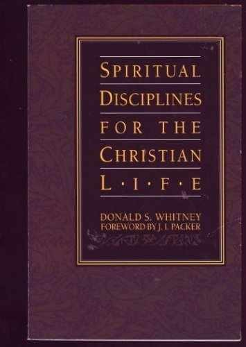 Spiritual Disciplines for the – Paperback, by Donald S. Whitney – Acceptable r