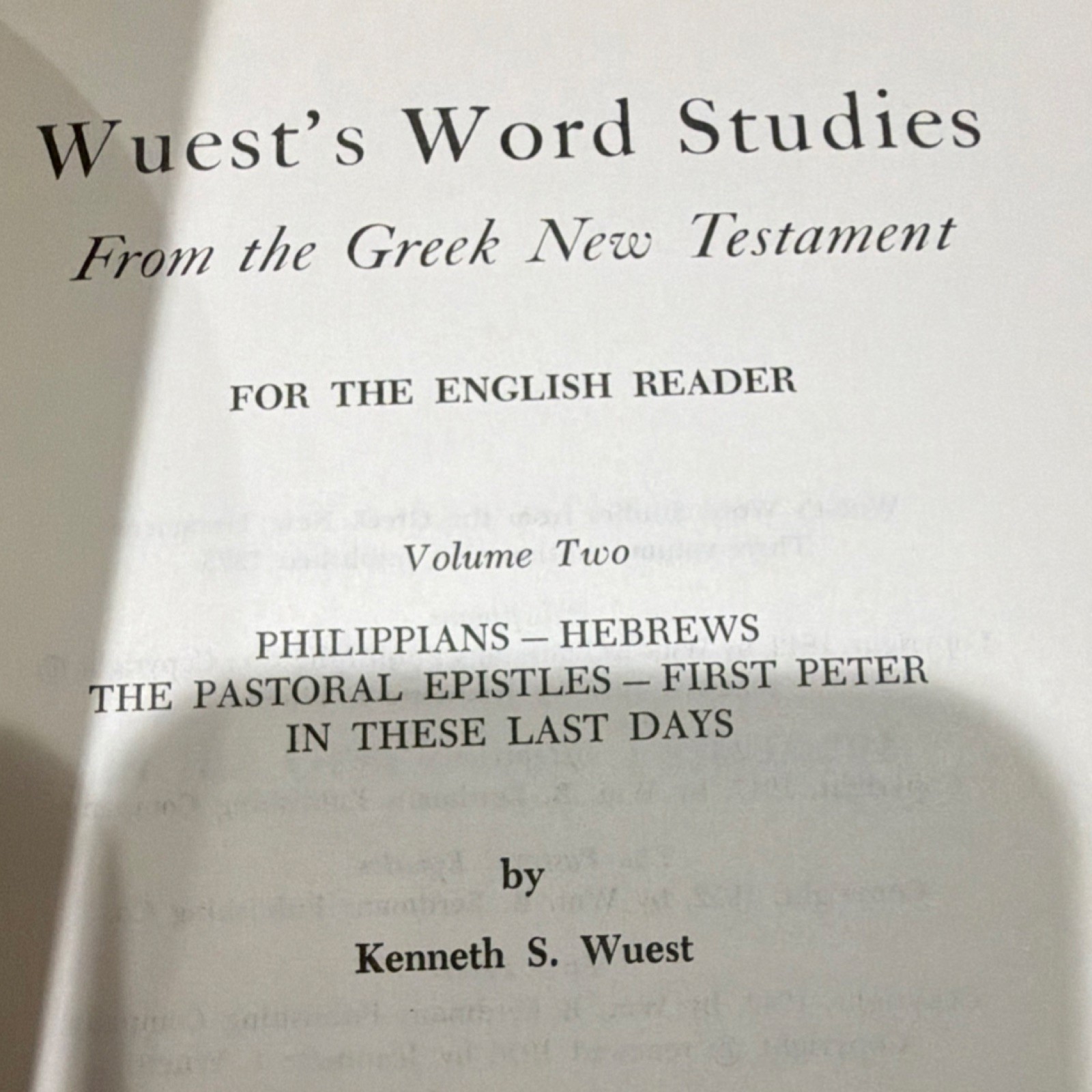 Eerdmans Wuest’s Word Studies Greek NT Vol 2 Kenneth Wuest Philippians Hebrews