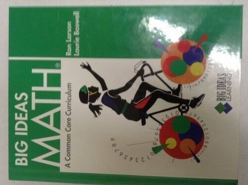 BIG IDEAS MATH: Common Core Student Edition Green 2012 – Hardcover – GOOD
