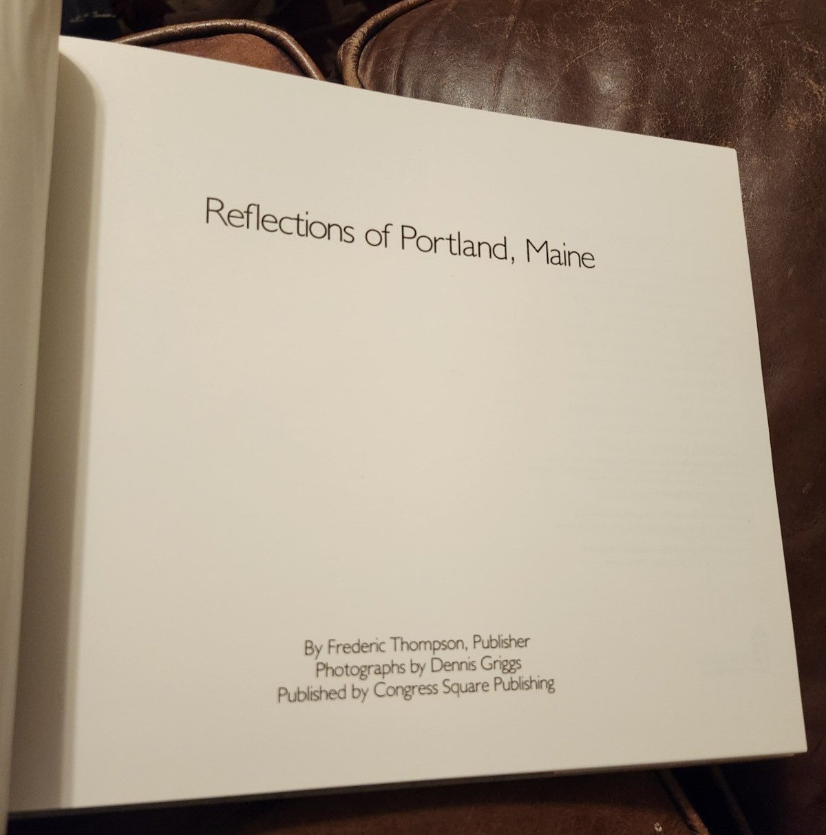 Reflections of Portland, Maine, Photos by Dennis Griggs, 1986, HBDJ, Color