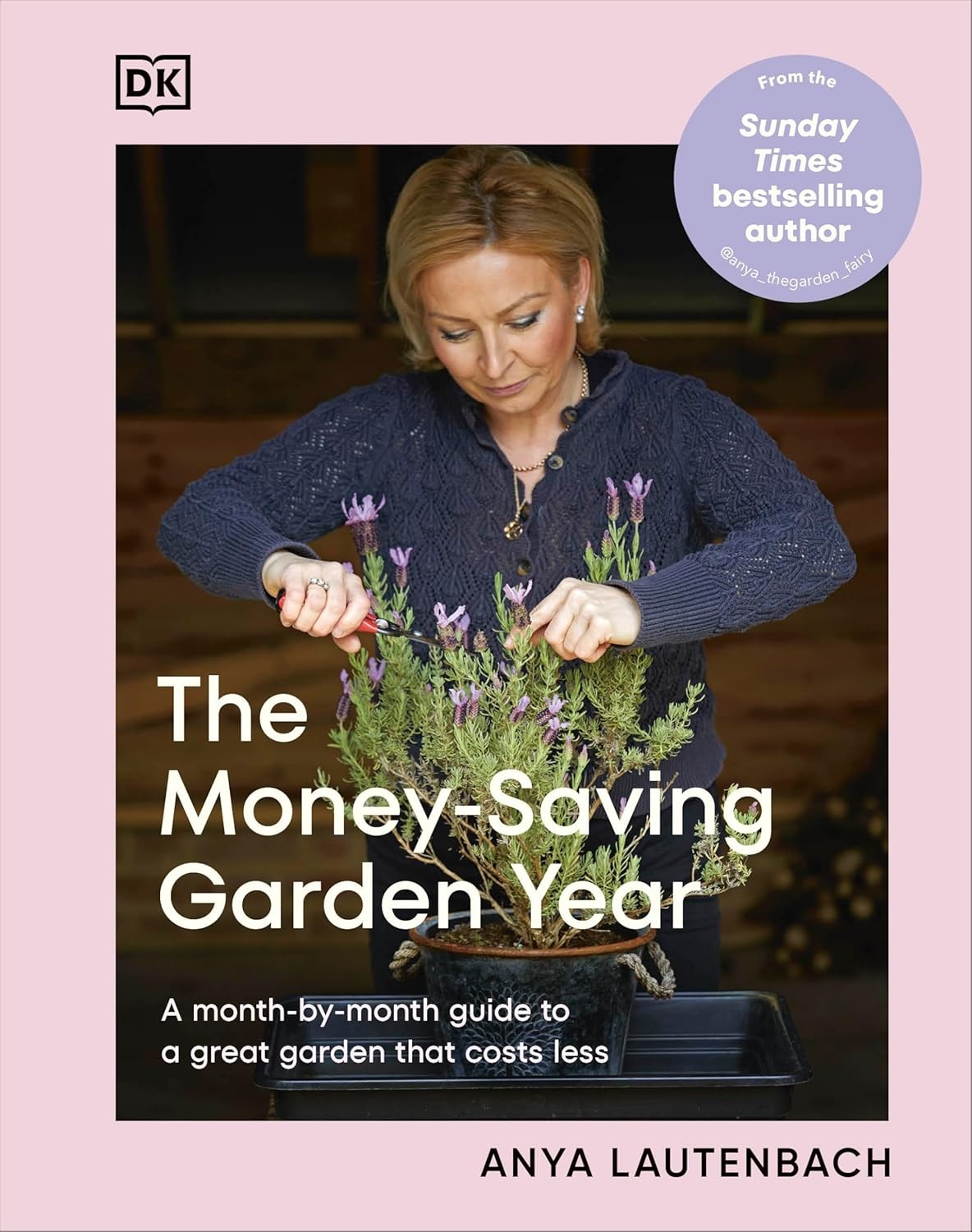 Money-Saving Garden Year: A Month-By-Month Guide to a Great Garden Tha Hardcover
