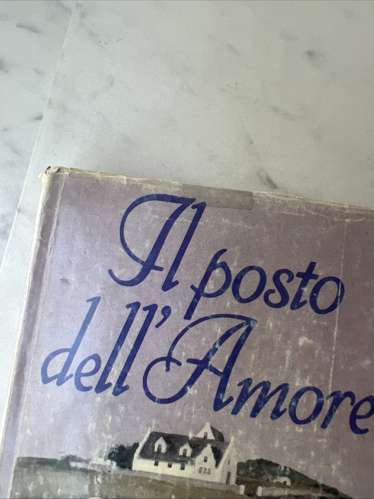 (damaged) Il posto dell’Amore By Helen Van Slyke (missing Pages 113 & 114)