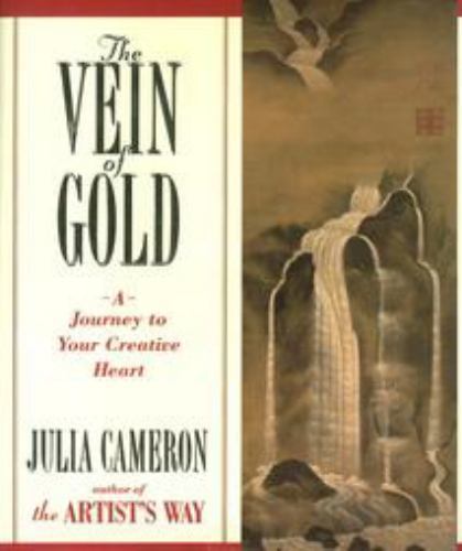The Vein of Gold: A Journey to Your Cre- hardcover, Julia Cameron, 9780874778366