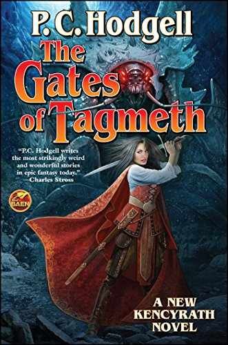 The Gates of Tagmeth (8) (Kencyrath) – Paperback, by Hodgell P. C. – Very Good