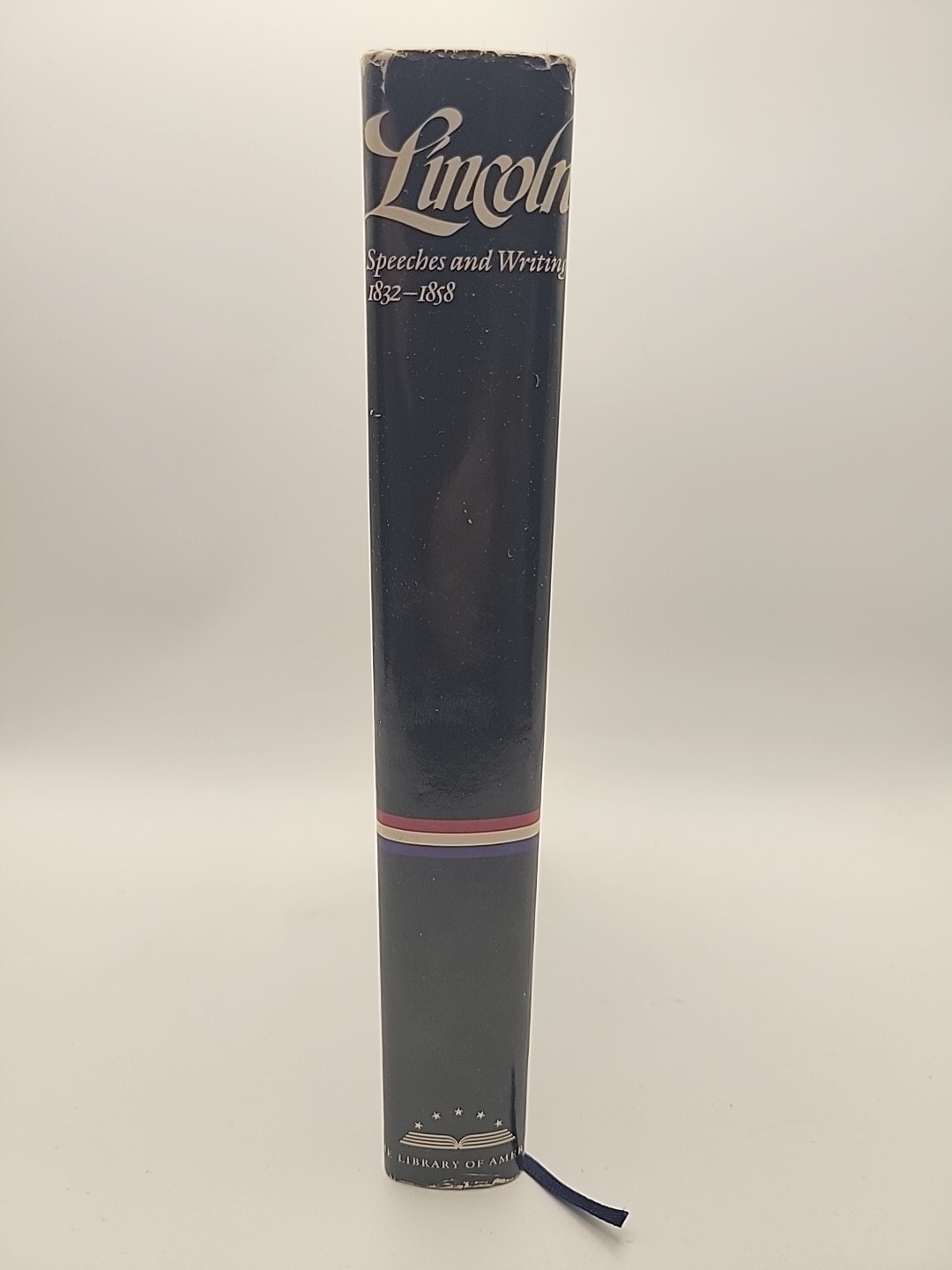 Abraham Lincoln: Speeches, Letters, Miscellaneous Writings Library of America HC