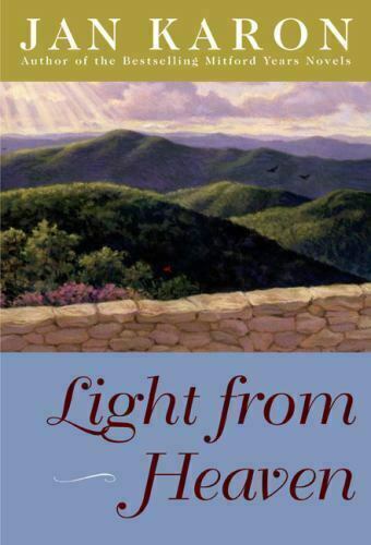 Light from Heaven; Mitford – 0670034533, hardcover, Jan Karon