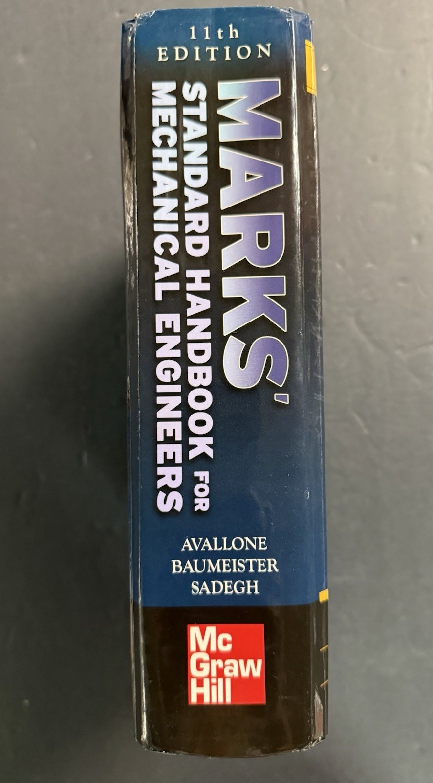 MARKS‘ STANDARD HANDBOOK FOR MECHANICAL ENGINEERS 11th/Anniv Ed (2007, HC) VG