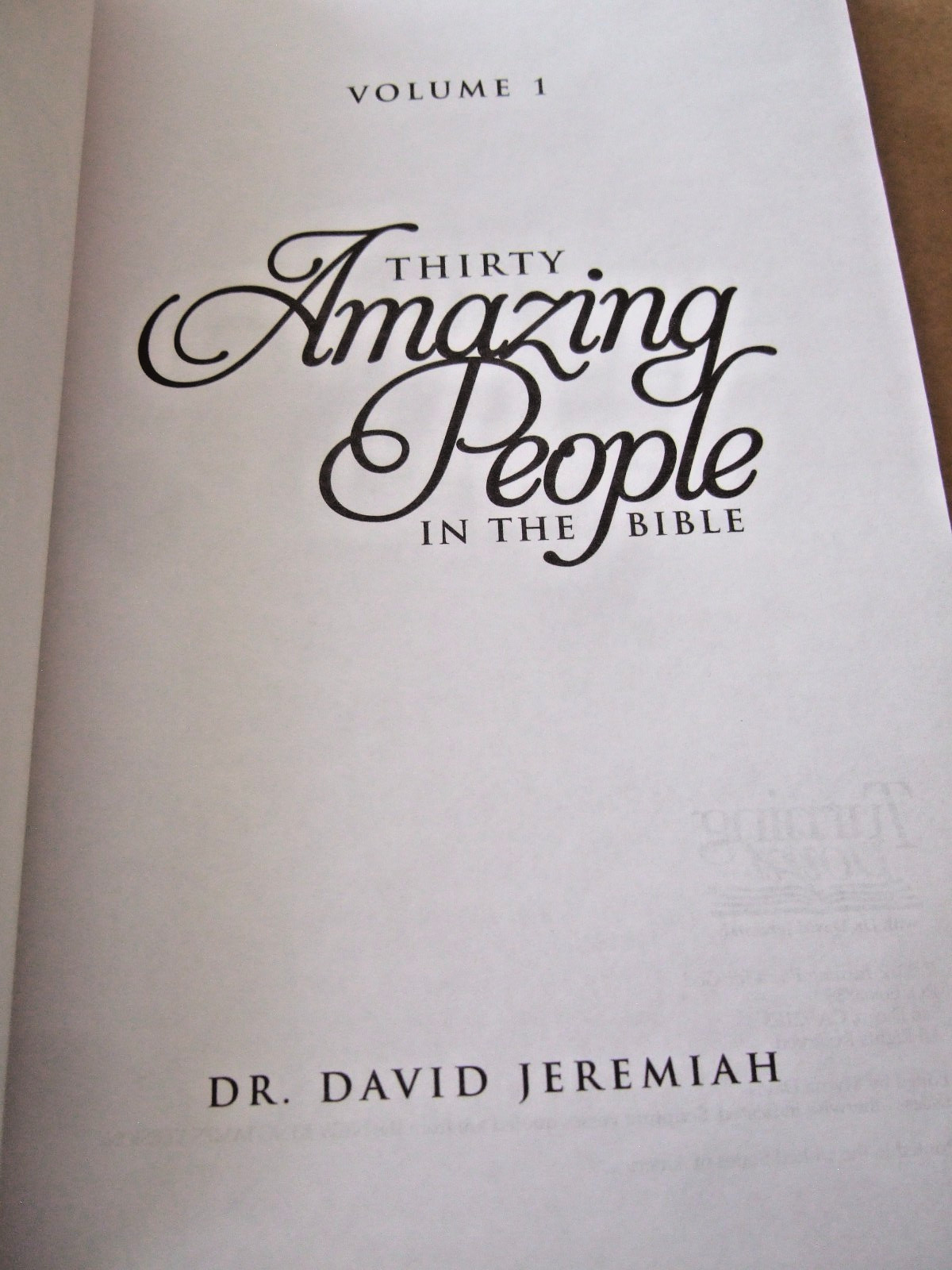 DR. DAVID JEREMIAH STUDY GUIDES THIRITY AMAZING PEOPLE IN THE BIBLE VOL 1-2 +