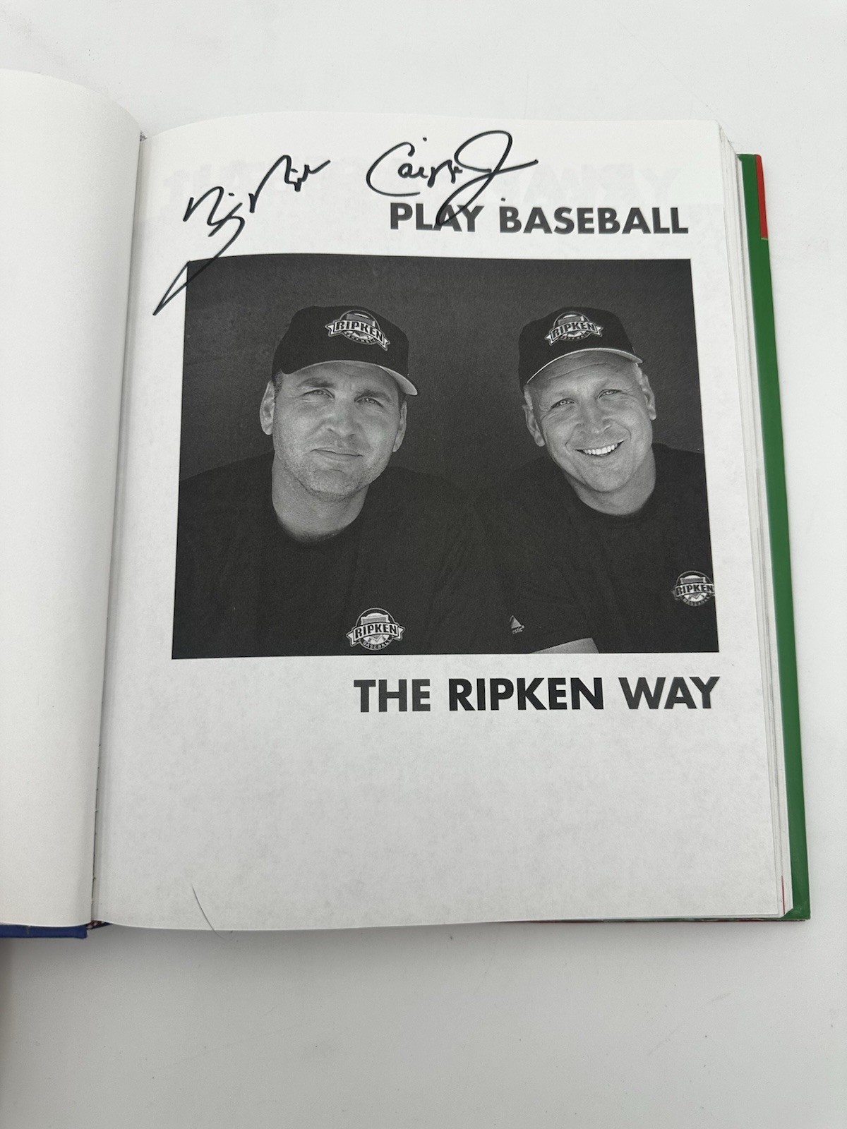 Play Baseball the Ripken Way SIGNED By Cal Ripken Jr. Hardcover