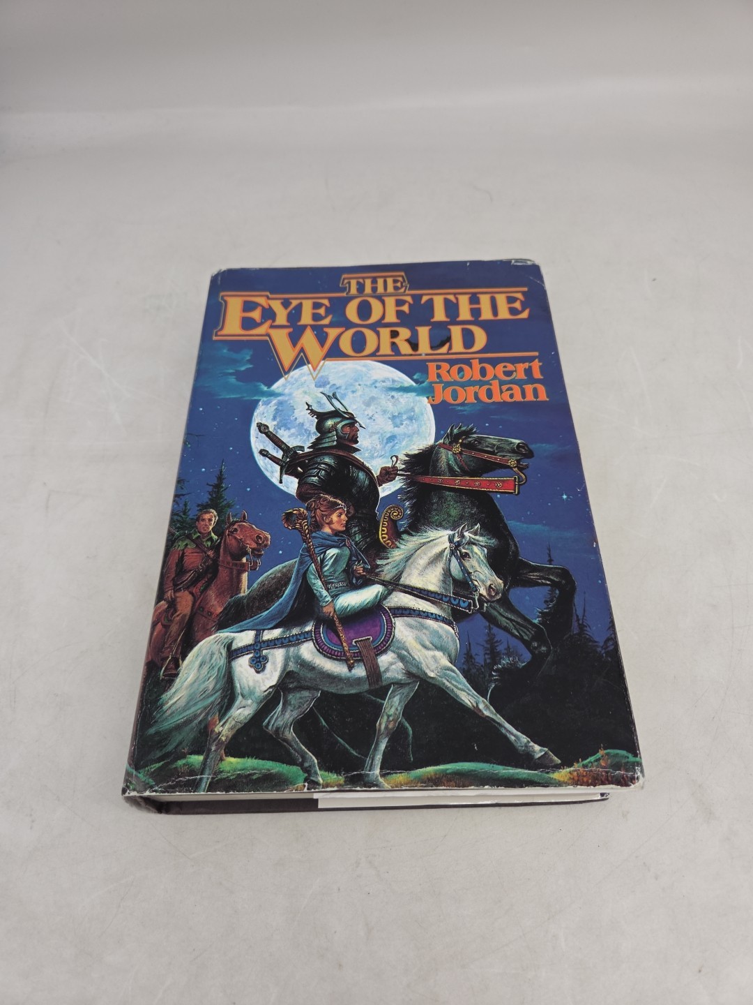 Eye of the World: Book One of the Wheel of Time, Robert Jordan, 1990, Hardcover