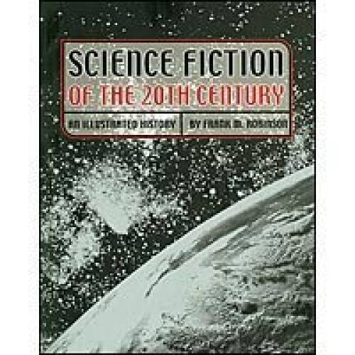Science Fiction of the 20th Century: An Illustrated History – Paperback – GOOD