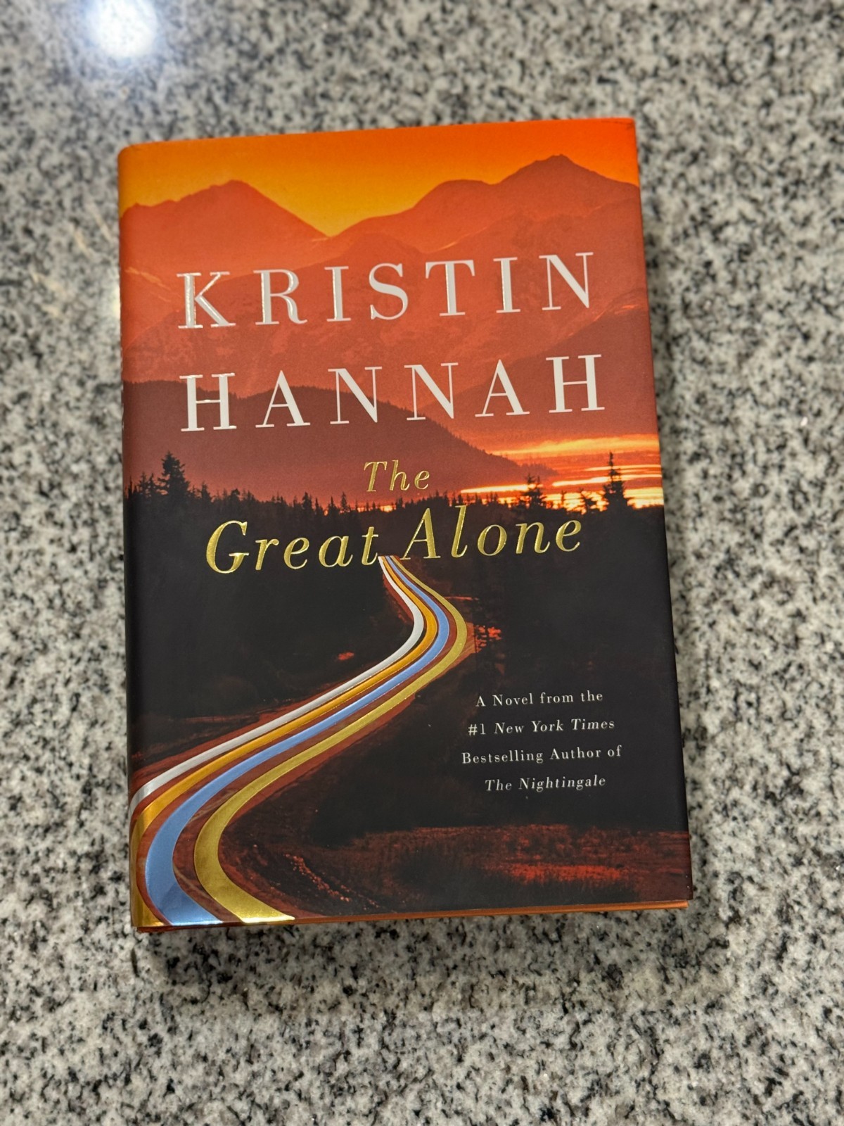 Great Alone : A Novel by Kristin Hannah Hardcover