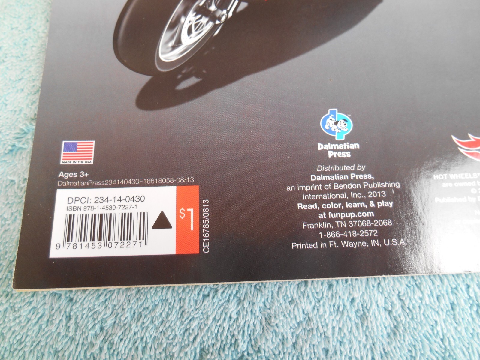 HOT WHEELS 2013 COLORING BOOK DALMATION PRESS. 64 PAGES. NEW!
