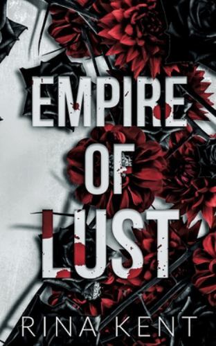 Empire of Lust: Special Edition Print, Kent, Rina, New Book