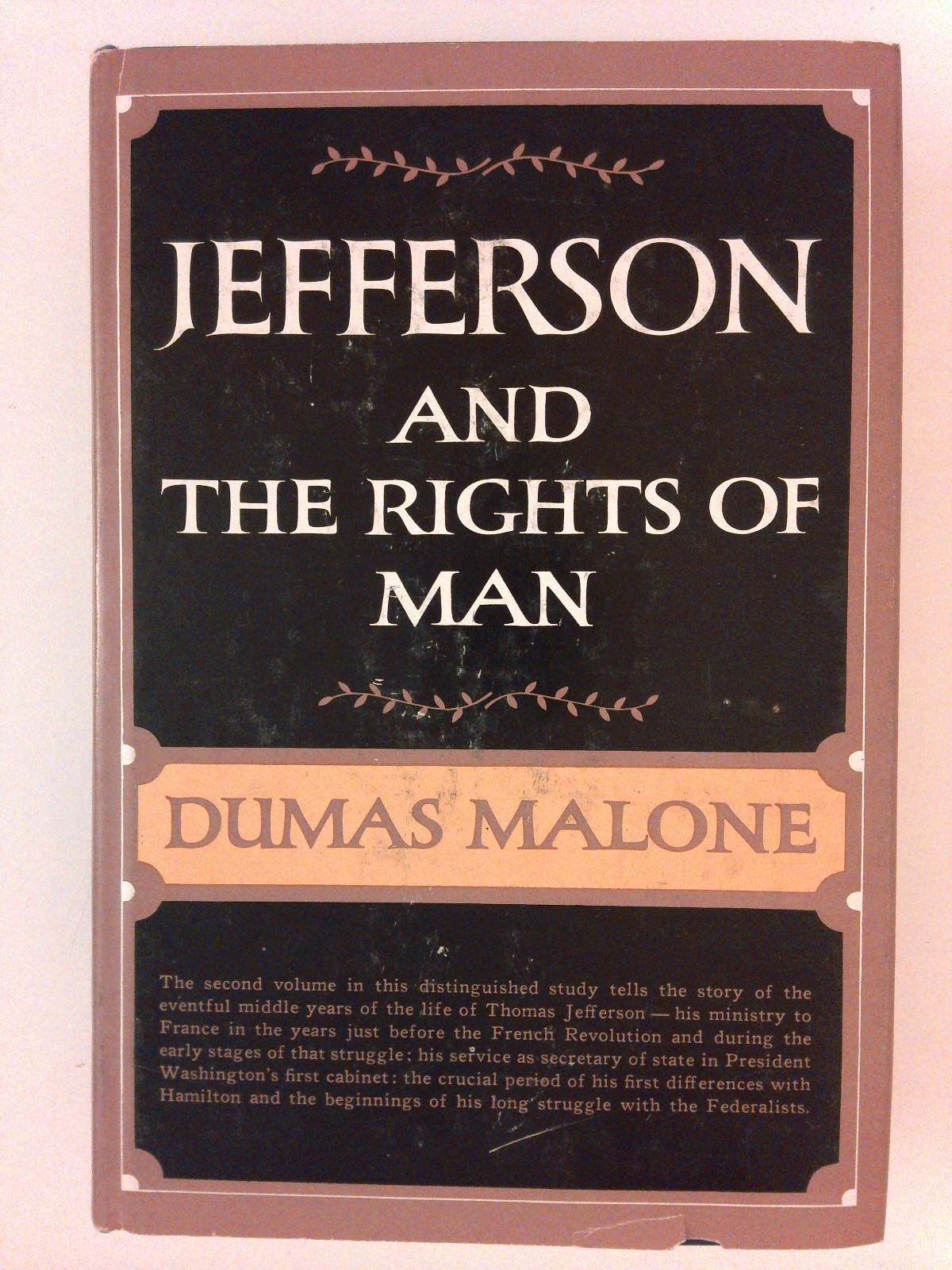 Thomas Jefferson – 6 Volume set by Dumas Malone – in mylar dust jacket covers.