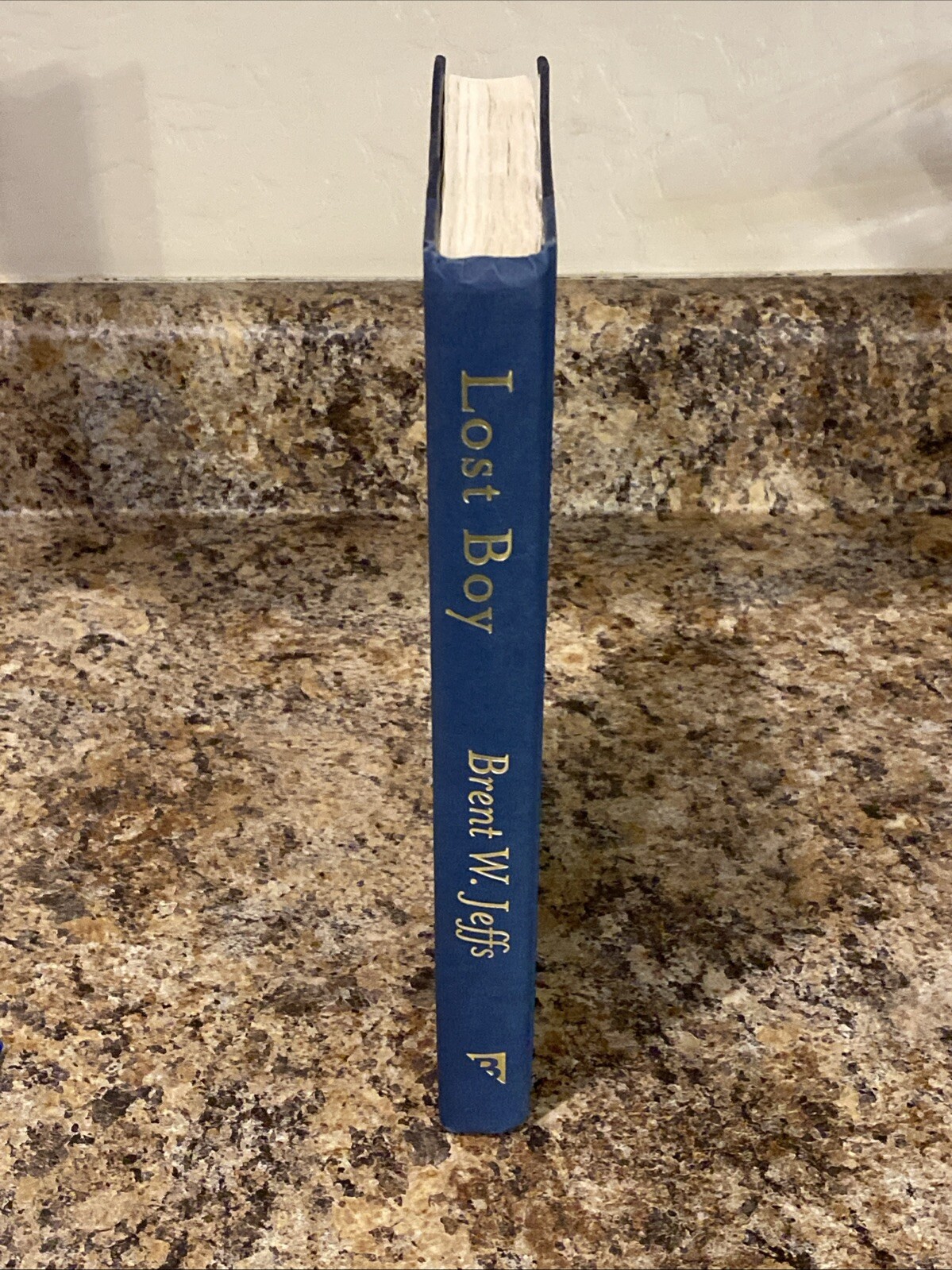 Lost Boy SIGNED by Brent W. Jeffs – 1st Printing Very Good + Hardcover