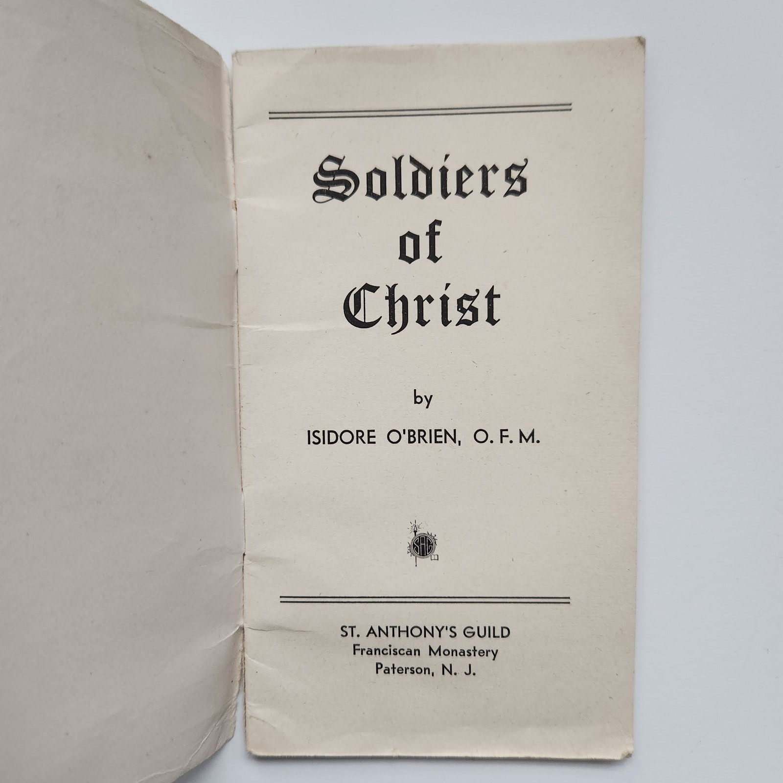 Soldiers of Christ Vintage Catholic Priesthood Saint Anthonys Guild Paterson NJ