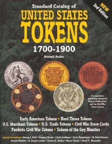 Standard Catalog of U.S. Tokens 1700-1900