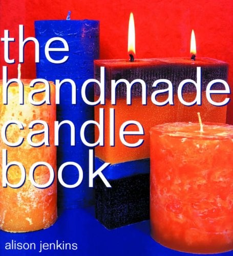 The Handmade Candle Book (Handmade Series) By Alison Jenkins