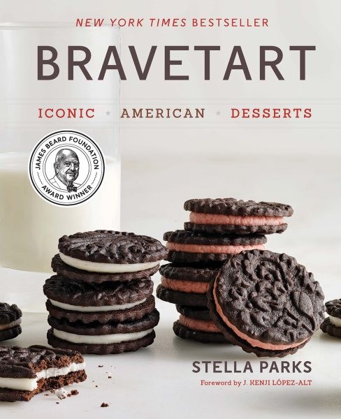 BraveTart : Iconic American Desserts, Hardcover by Parks, Stella; López-alt, …