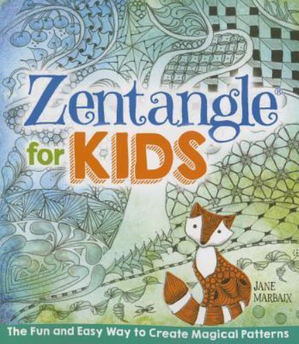 Zentangle for Kids, Paperback by Marbaix, Jane, Brand New, Free shipping in t…