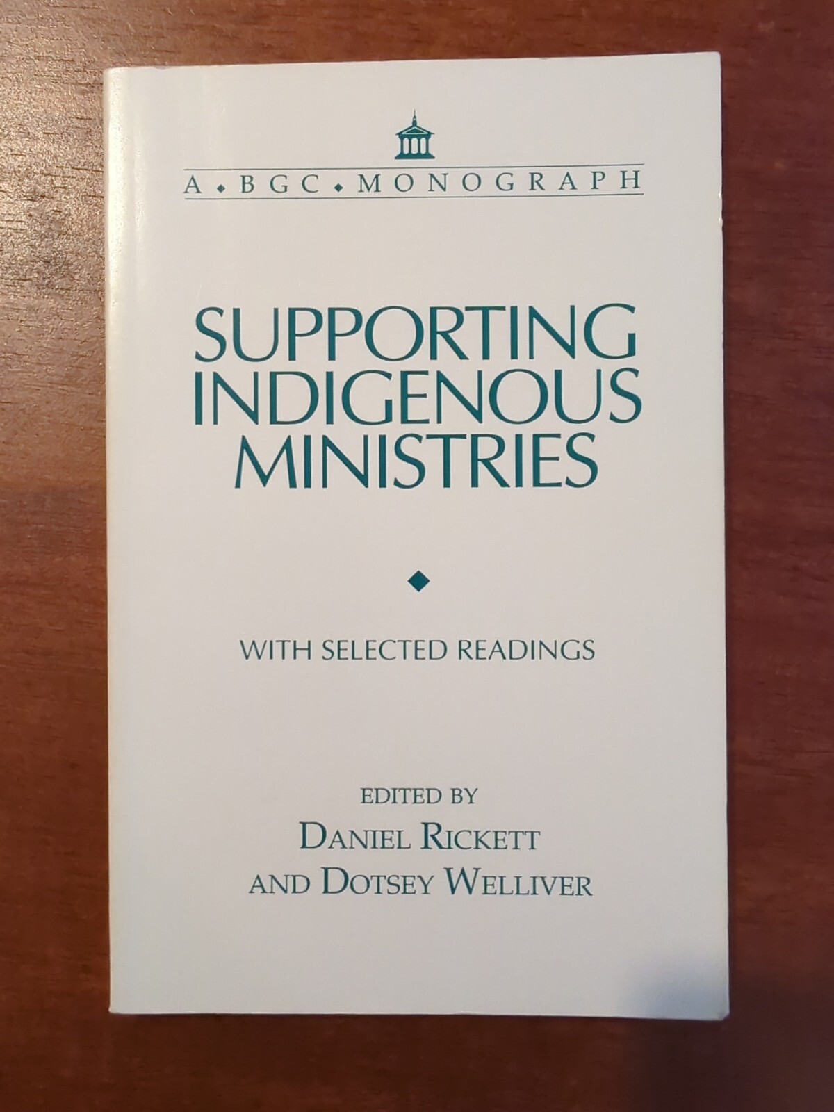 World Missions Lot of 6 Case Studies Donald McGavran Supporting Indigenous Minis