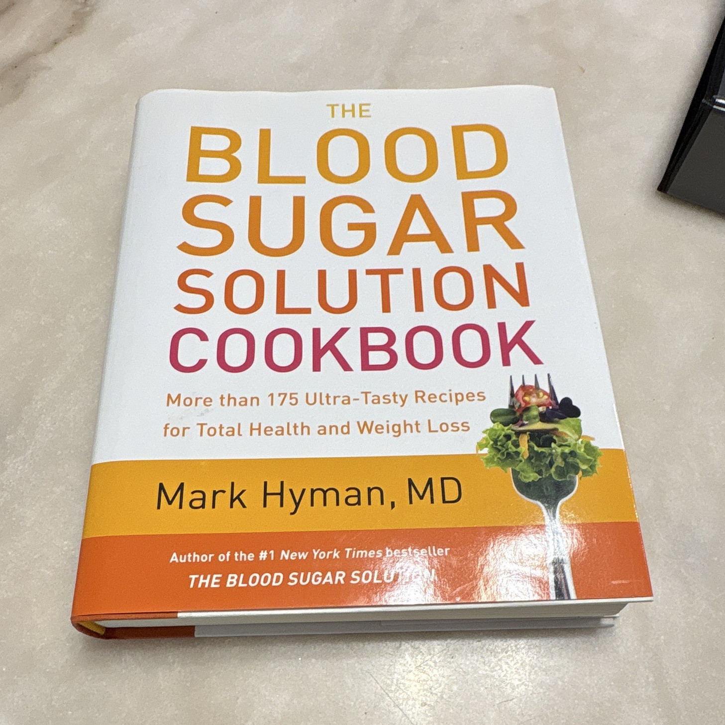 Mark Hyman, MD The Blood Sugar Solution Cookbook Hardcover Health Weight Loss
