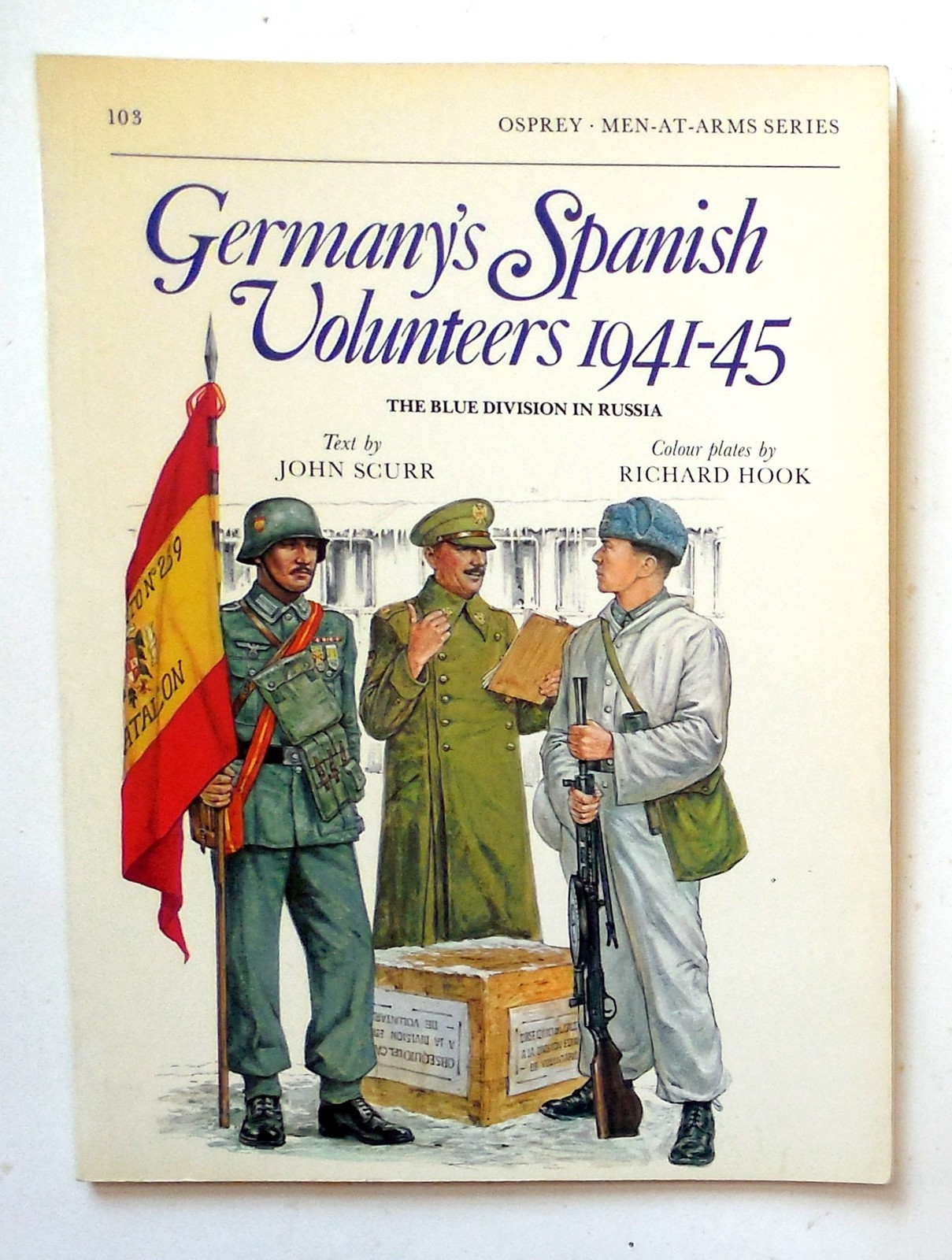 Osprey Men at Arms Series „Germany’s Spanish Volunteers 1941-45“ Book No. 103