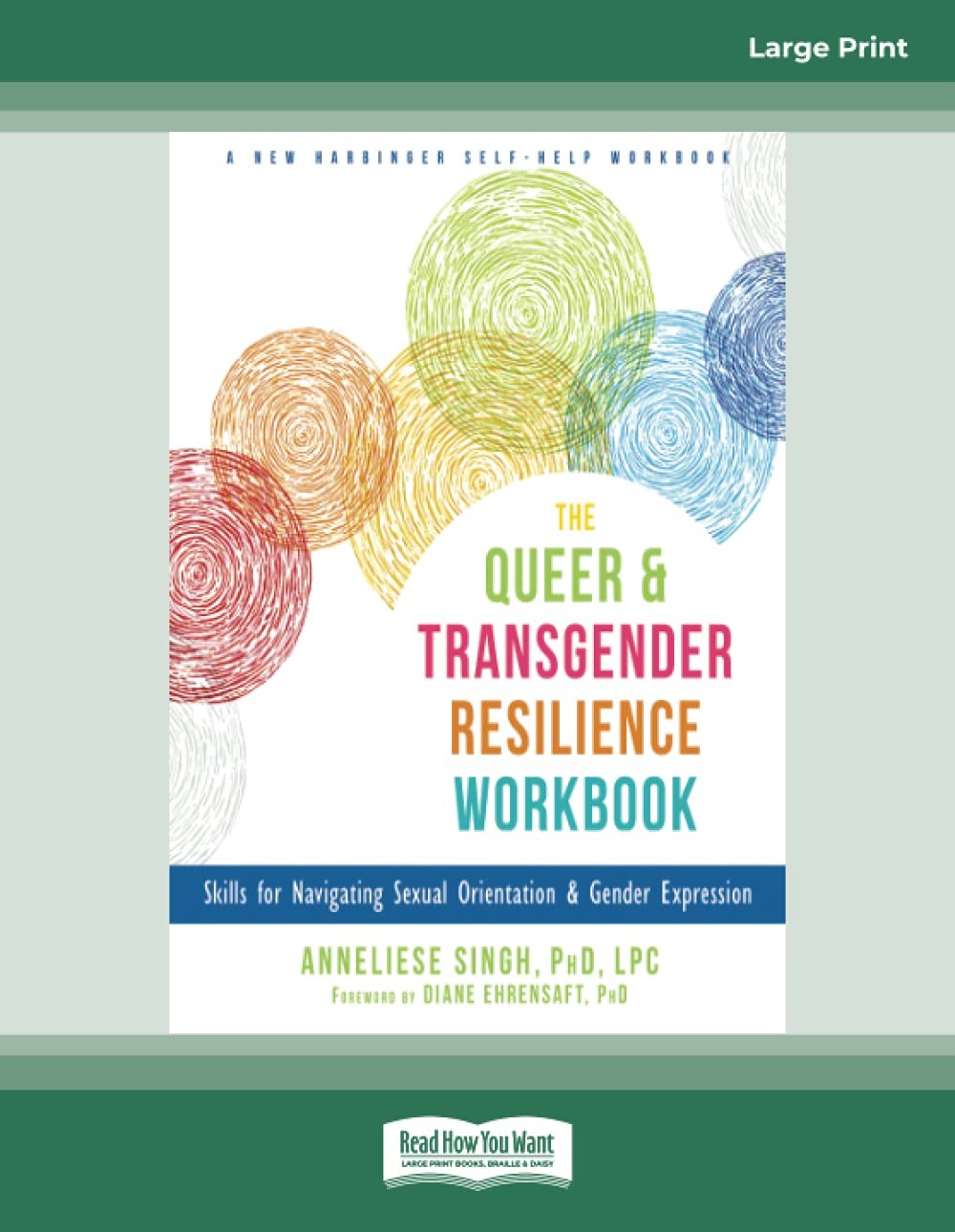 Queer and Transgender Resilience Workbook: Skills for Navigating