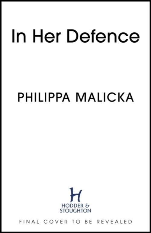 In Her Defence Philippa Malicka