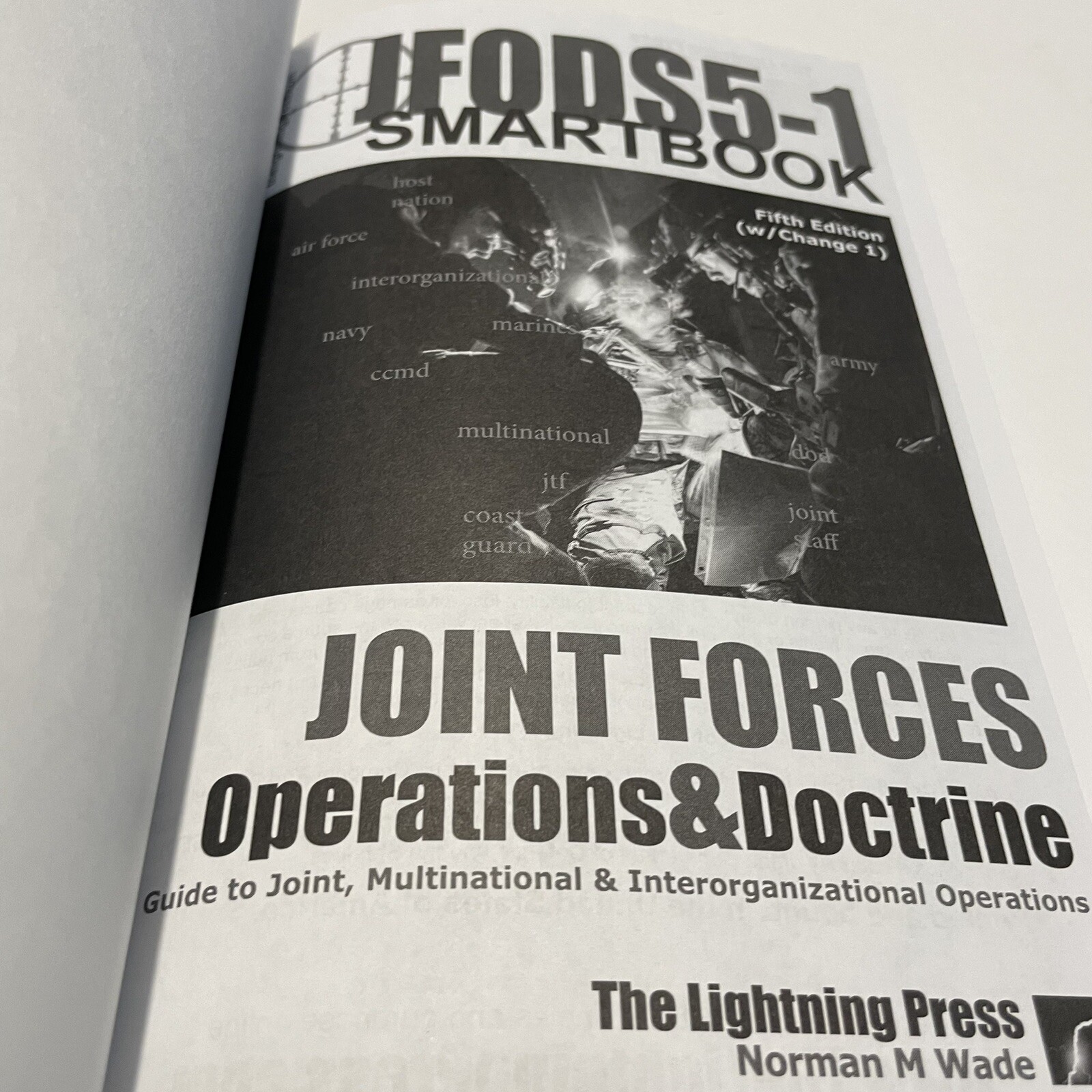 (JFODS5-1) the Joint Forces Operations and Doctrine SMARTbook, 5th Ed. W/Change