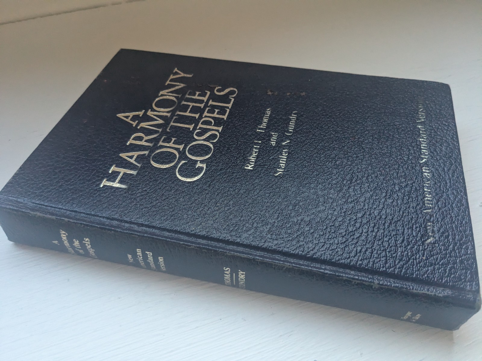 A Harmony of the Gospels: New American Standard Robert Thomas Stanley Gundry