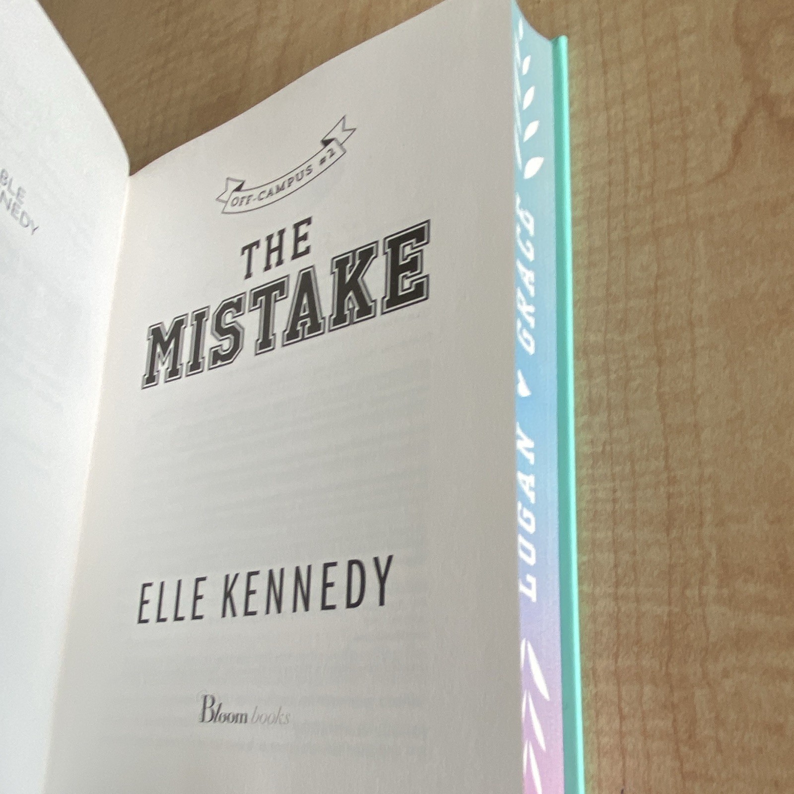 The Mistake (Off-Campus) by Elle Kennedy, Bloom Books, YA Romance Novel, HC