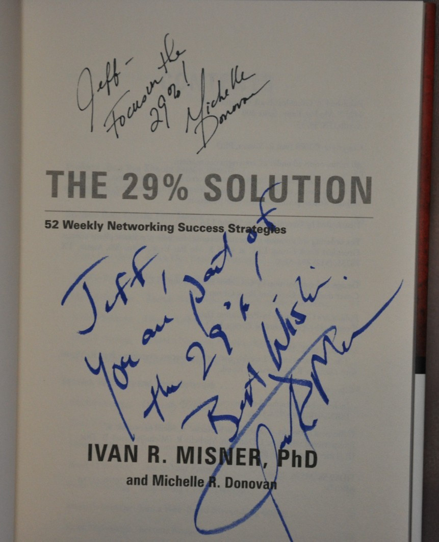The 29% Solution: 52 Weekly Networking Success Strategies Signed by both authors