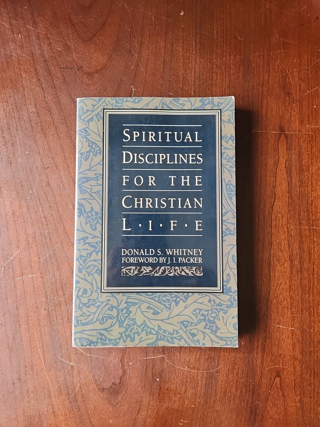 Spiritual Disciplines for the Christian Life by Donald S. Whitney (1991,…