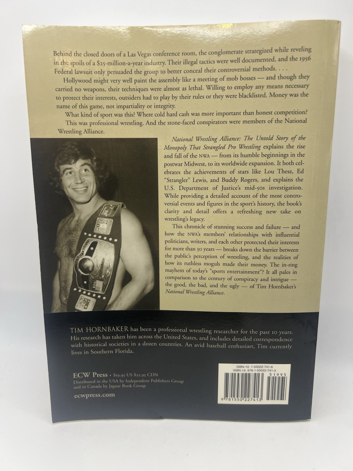 National Wrestling Alliance The Untold Story of the Monopoly that Strangled Pro.