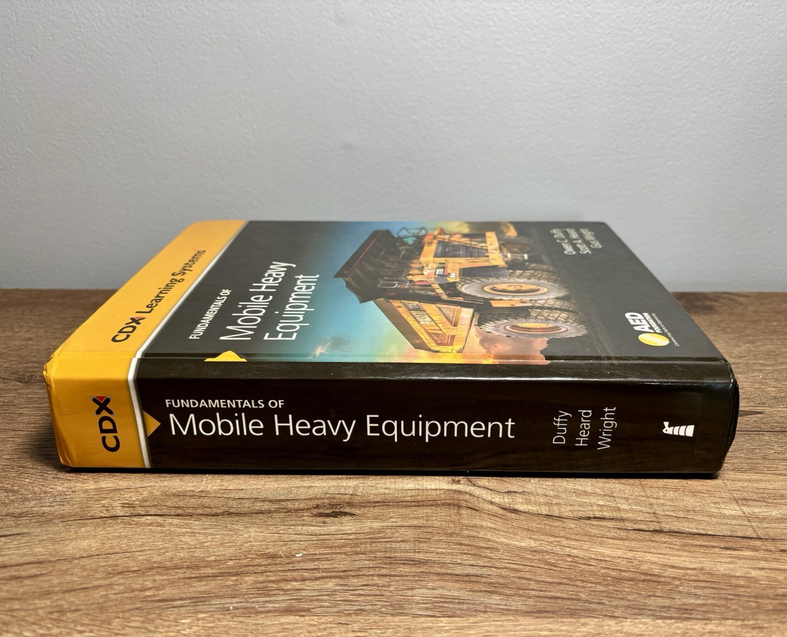 CDX Fundamentals of Mobile Heavy Equipment by Duffy, Heard & Wright – Hardback