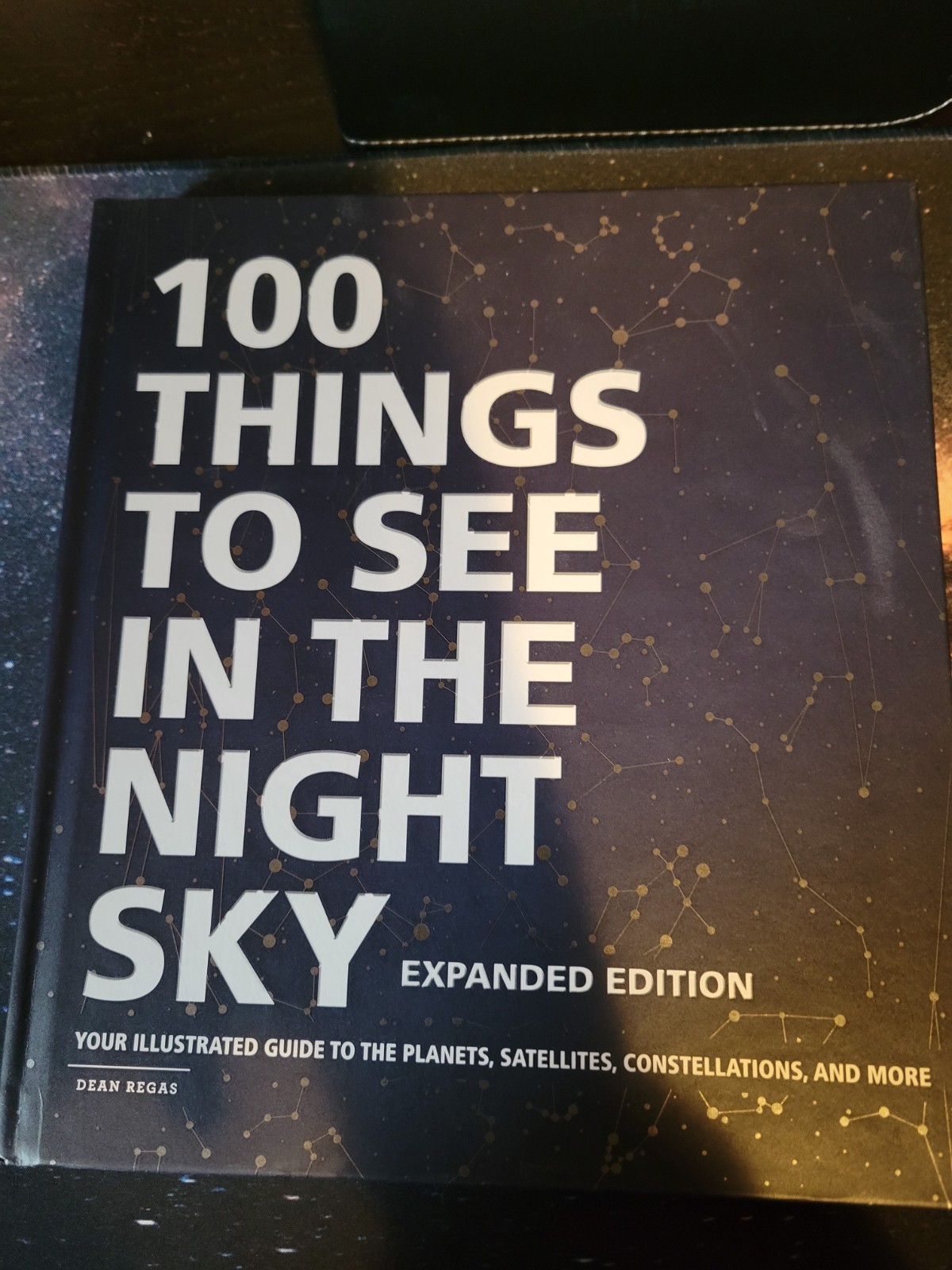 100 Things to See in the Night Sky, Expanded Edition : Your Illustrated Guide to