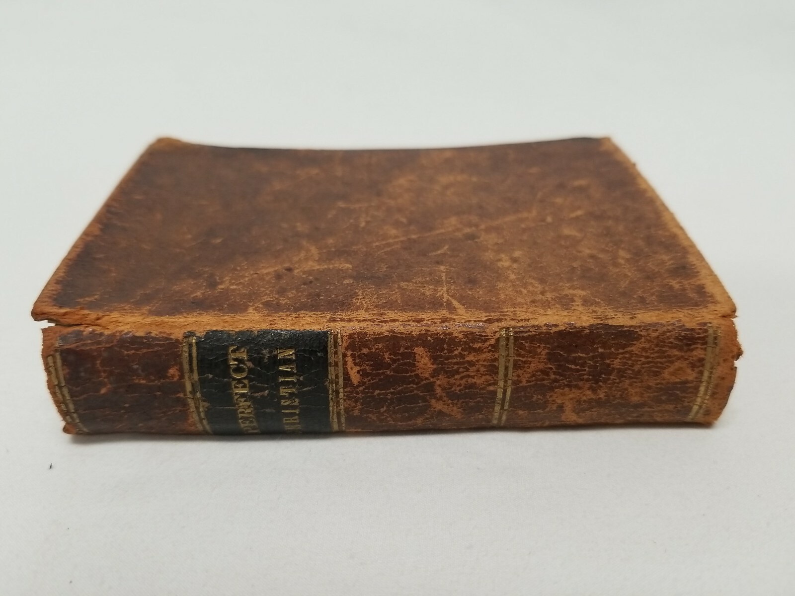 1846 THE PERFECT CHRISTIAN – A Condensed View Of The Doctrine of Bible 174+ yrs