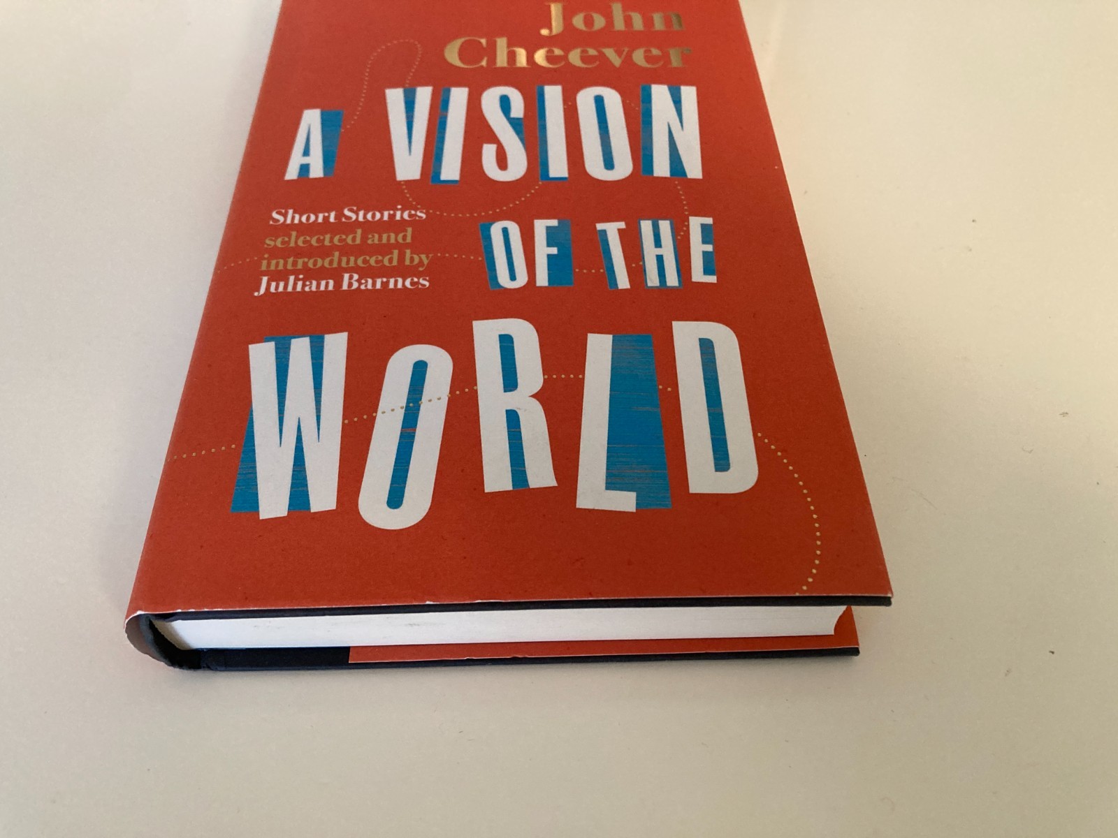 Vision Of The World: Short Stories by John Cheever (2021, HC) 1st UK Printing