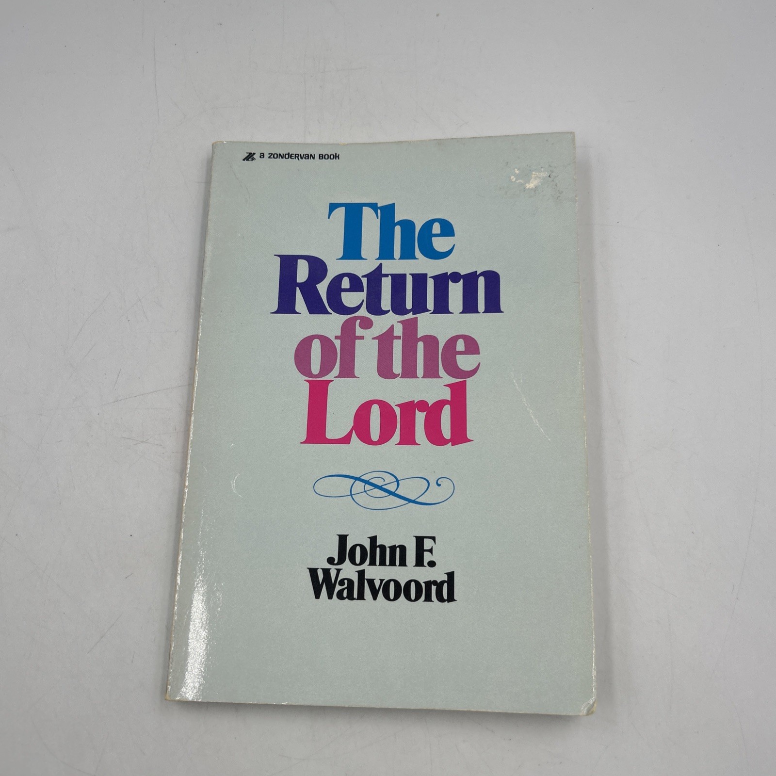 The Return of the Lord John F. Walvoord PB 1974 Prophecy