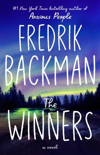 The Winners: A Novel (Beartown Series), Backman, Fredrik, Good Book