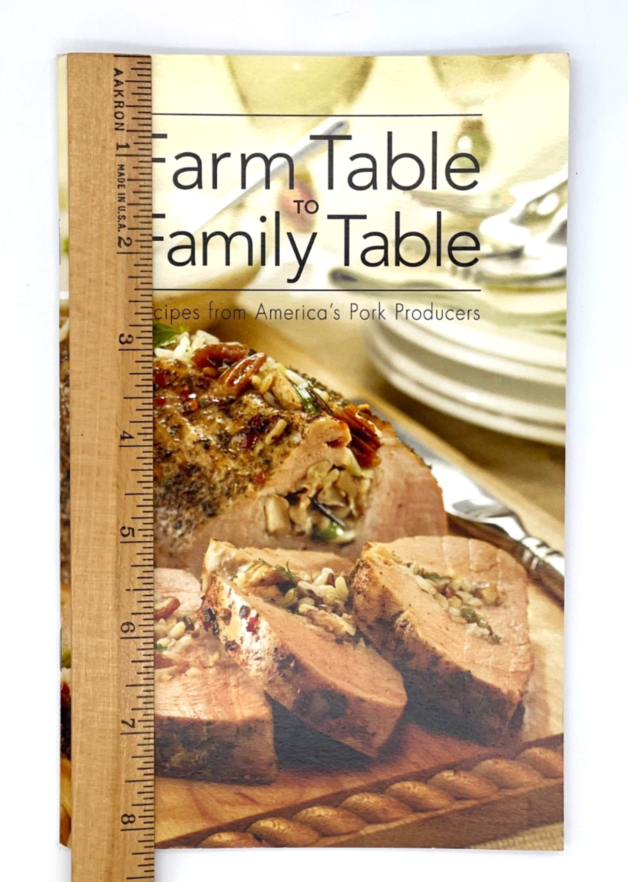 Farm Table to Family Table Cookbook Pork Recipes Illustrations 2003- 48 pages