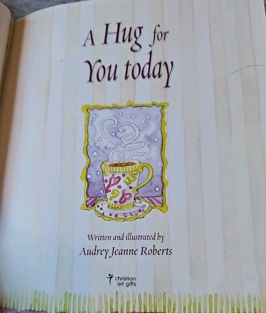 A Hug for You Today (Spirit Lifters to Touch a Heart) by Audrey Jeanne Roberts