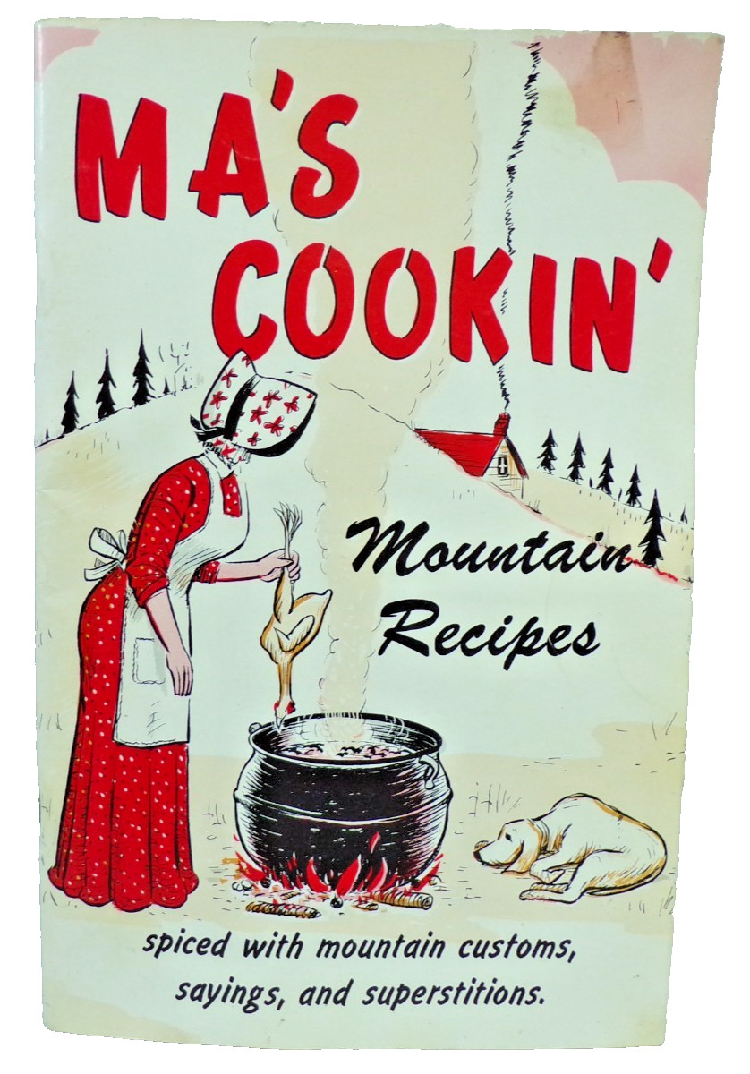 MA’S COOKIN‘ 1986 HILLBILLY COOK BOOK MOUNTAIN RECIPES 56 PAGES BODEGA BAY CAL.