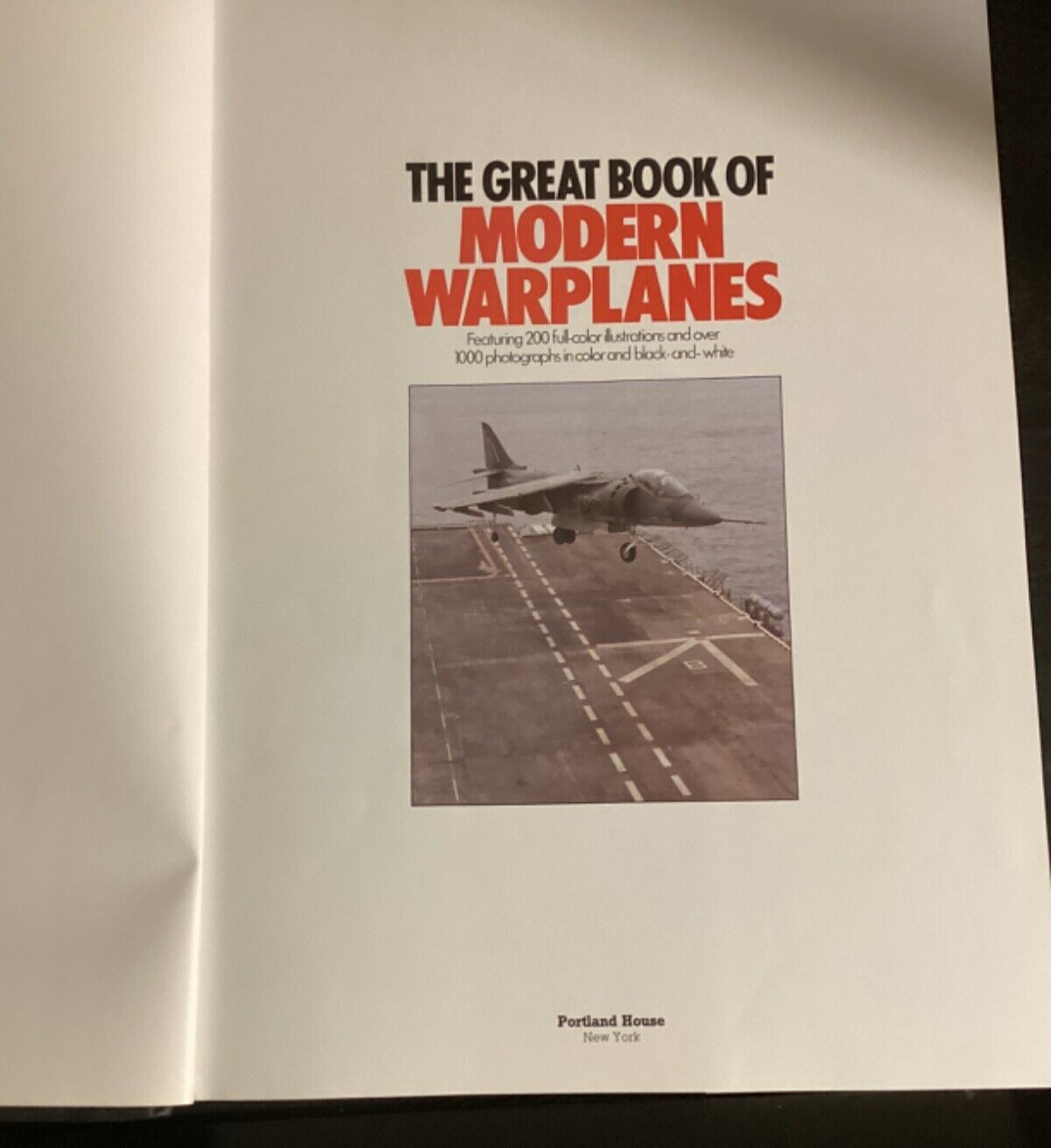 The Great Book Of Modern Warplanes Hardcover Book 1987 648 pages