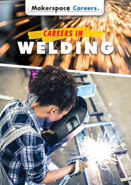 Careers in Welding Paperback Mary-Lane Kamberg