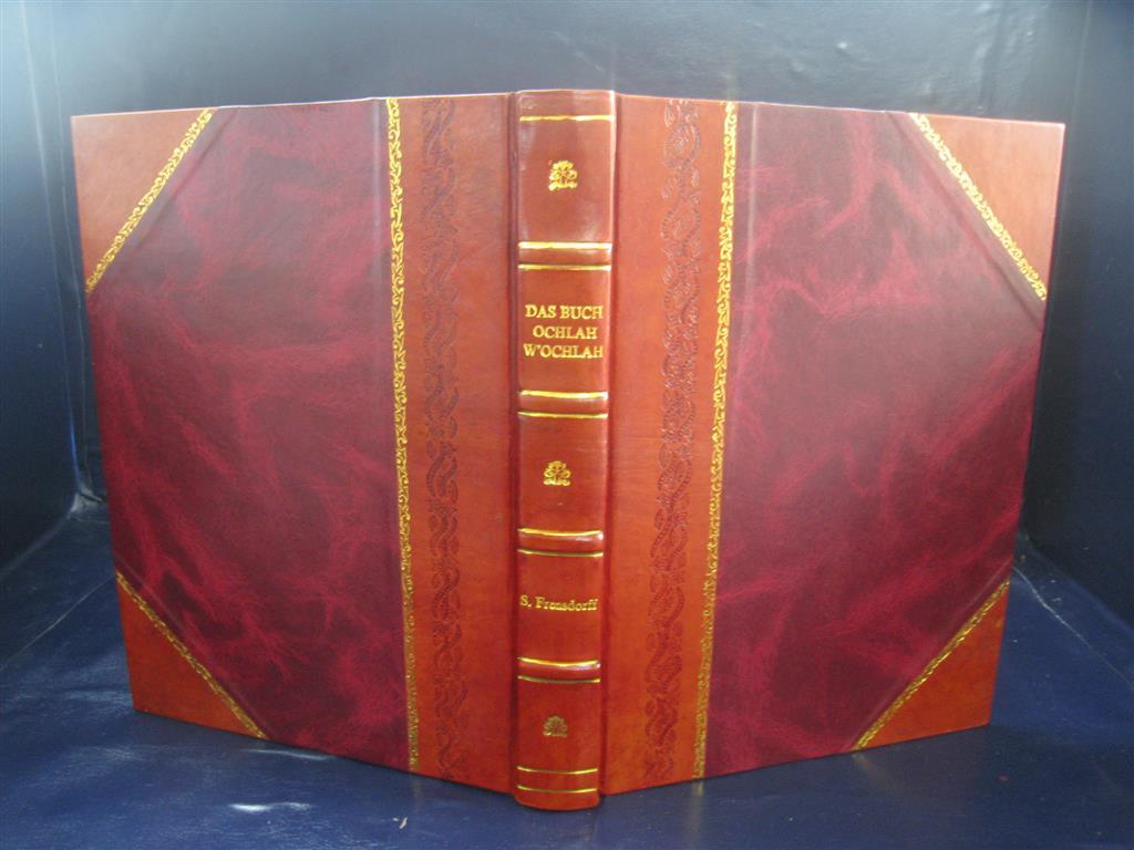 Das Buch Ochlah W’Ochlah, Massora 1864 By S. Frensdorff [Leather Bound]