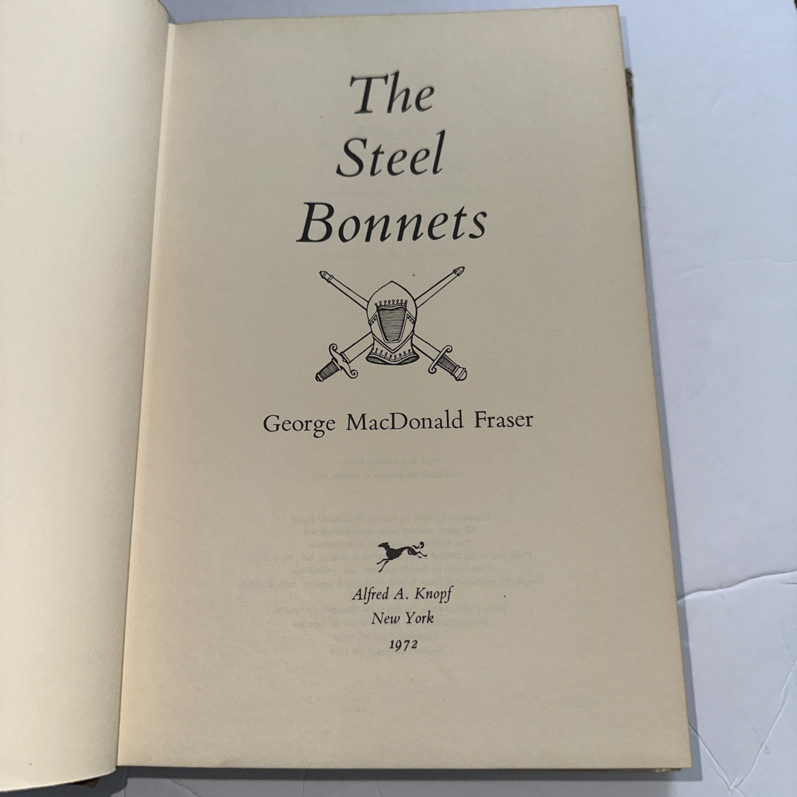 The Steel Bonnets By George MacDonald Fraser Alfred A Knopf HCDJ 2nd Print 1972